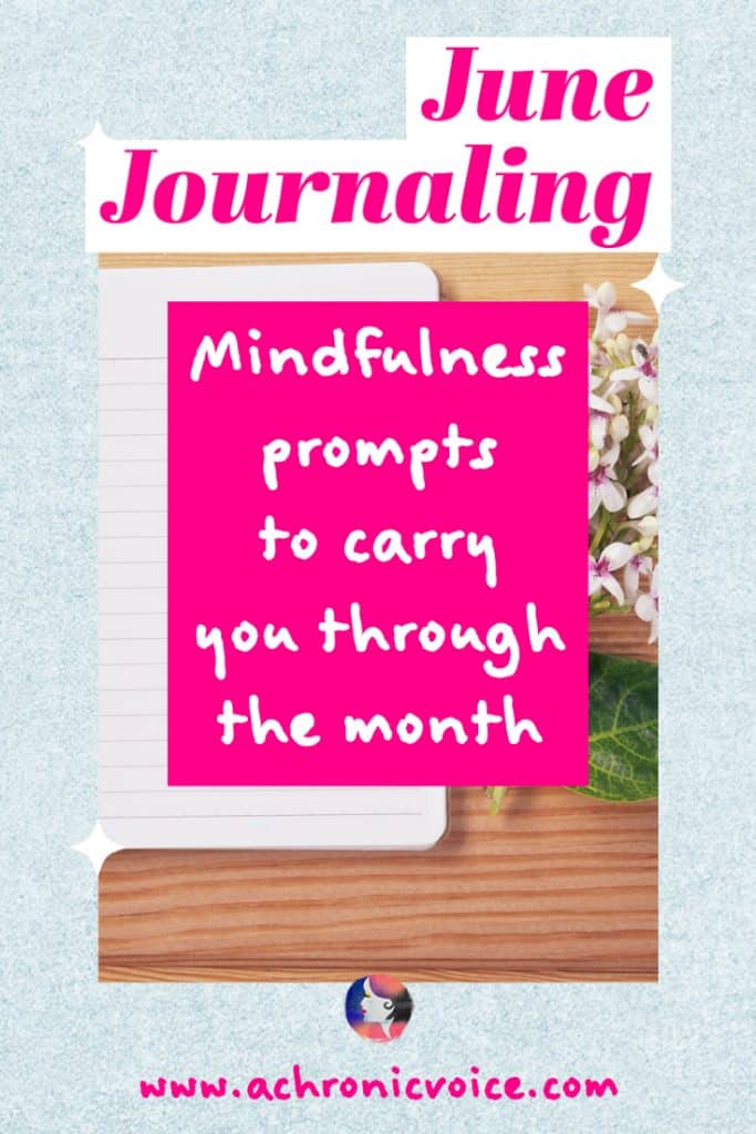 June Journaling - Mindfulness prompts to carry you through.